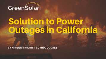 Free download Green Solar Technologies Offers Solution to Power Outages in California video and edit with RedcoolMedia movie maker MovieStudio video editor online and AudioStudio audio editor onlin
