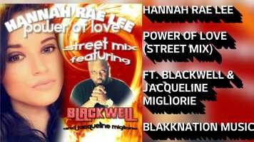 Free download Hannah Rae Lee - Power Of Love Street Mix ft. Blackwell x Jacqueline Migliorie (Official Video) video and edit with RedcoolMedia movie maker MovieStudio video editor online and AudioStudio audio editor onlin
