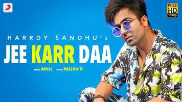 Free download Harrdy Sandhu  - Jee Karr Daa   Amayra Dastur   Akull   Mellow D    Official Music Video 2020 video and edit with RedcoolMedia movie maker MovieStudio video editor online and AudioStudio audio editor onlin
