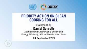 Free download High Level Dialogue on Energy side event, Priority Action on Clean Cooking for All, Daniel Schroth, AfDB video and edit with RedcoolMedia movie maker MovieStudio video editor online and AudioStudio audio editor onlin