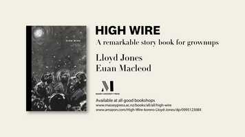 Free download High Wire by Lloyd Jones and Euan Macleod - Book Trailer video and edit with RedcoolMedia movie maker MovieStudio video editor online and AudioStudio audio editor onlin