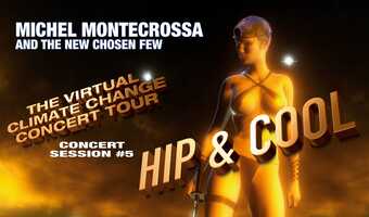 Free download HIP  COOL of the Virtual Climate Change Concert Tour, Session #5 video and edit with RedcoolMedia movie maker MovieStudio video editor online and AudioStudio audio editor onlin