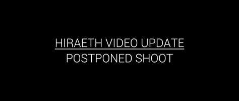 Free download Hiraeth | Video Update | Postponed Shoot video and edit with RedcoolMedia movie maker MovieStudio video editor online and AudioStudio audio editor onlin