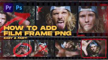 Free download How To Add Film Frame PNG | Photo Negative Matte Photoshop + Premiere Tutorial video and edit with RedcoolMedia movie maker MovieStudio video editor online and AudioStudio audio editor onlin