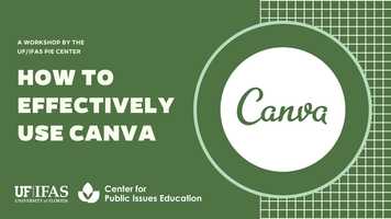 Free download How to Effectively Use Canva - A Workshop by the UF/IFAS PIE Center video and edit with RedcoolMedia movie maker MovieStudio video editor online and AudioStudio audio editor onlin
