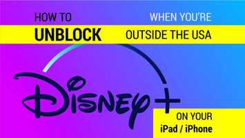 Free download How to watch Disney Plus outside the USA on iPad video and edit with RedcoolMedia movie maker MovieStudio video editor online and AudioStudio audio editor onlin