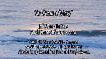 Free download HVM VID An Ocean of Mercy - HG Moses, PhDE video and edit with RedcoolMedia movie maker MovieStudio video editor online and AudioStudio audio editor onlin