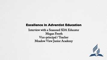 Free download Interview with a Seasoned SDA Educator Megan Freeth video and edit with RedcoolMedia movie maker MovieStudio video editor online and AudioStudio audio editor onlin