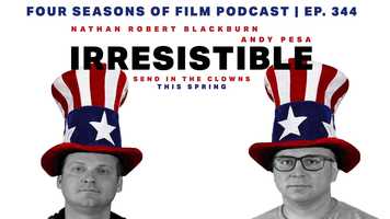 Free download IRRESISTIBLE (2020) | Four Seasons of Film Podcast | Ep. 344 video and edit with RedcoolMedia movie maker MovieStudio video editor online and AudioStudio audio editor onlin