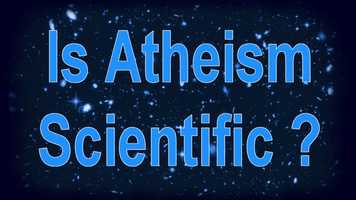 Free download IS ATHEISM SCIENTIFIC? (revised) ~ www.RichardAberdeen.com video and edit with RedcoolMedia movie maker MovieStudio video editor online and AudioStudio audio editor onlin