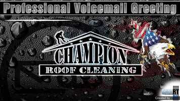 Free download James (Champion Roof Cleaning ) Professional Voicemail Greeting without music background video and edit with RedcoolMedia movie maker MovieStudio video editor online and AudioStudio audio editor onlin