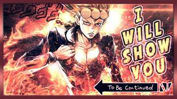 Free download JoJos Bizarre Adventure AMV - I Will Show You 「FROM ASHES TO NEW」 video and edit with RedcoolMedia movie maker MovieStudio video editor online and AudioStudio audio editor onlin