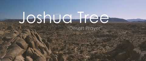 Free download Joshua Tree: Desert Prayer video and edit with RedcoolMedia movie maker MovieStudio video editor online and AudioStudio audio editor onlin