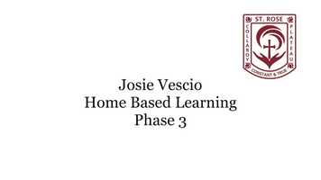 Free download Josie Vescio Home Based Learning Phase 3 video and edit with RedcoolMedia movie maker MovieStudio video editor online and AudioStudio audio editor onlin