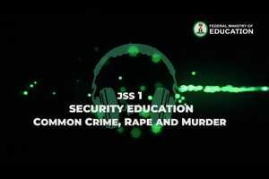 Free download jss 1  SECURITY EDUCATION Common Crime, Rape and Murder .mp4 video and edit with RedcoolMedia movie maker MovieStudio video editor online and AudioStudio audio editor onlin