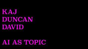 Free download Kaj Duncan David - AI As Topic (2021) video and edit with RedcoolMedia movie maker MovieStudio video editor online and AudioStudio audio editor onlin