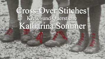 Free download Katharina Sommer Film 2021 Cross-Over Stitches video and edit with RedcoolMedia movie maker MovieStudio video editor online and AudioStudio audio editor onlin