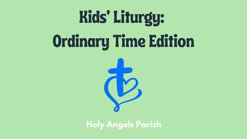 Free download Kids Liturgy-June 27, 2021: The Thirteenth Sunday of Ordinary Time video and edit with RedcoolMedia movie maker MovieStudio video editor online and AudioStudio audio editor onlin