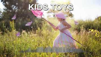 Free download Kids Toys (Background Music for Video) video and edit with RedcoolMedia movie maker MovieStudio video editor online and AudioStudio audio editor onlin