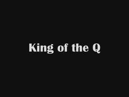 Free download King of the Q video and edit with RedcoolMedia movie maker MovieStudio video editor online and AudioStudio audio editor onlin