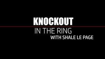Free download Knockout: In the Ring with Shale Le Page video and edit with RedcoolMedia movie maker MovieStudio video editor online and AudioStudio audio editor onlin