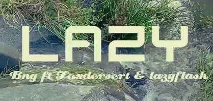 Free download Lazy ft Foxdersert  lazyflash video and edit with RedcoolMedia movie maker MovieStudio video editor online and AudioStudio audio editor onlin