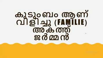 Free download LEARN HOW TO PRONOUNCE FAMILY MEMBERS IN GERMAN LANGUAGE FROM MAAYALAM video and edit with RedcoolMedia movie maker MovieStudio video editor online and AudioStudio audio editor onlin