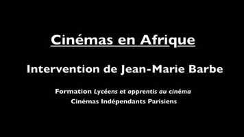 Free download Le cinma documentaire dans lAfrique subsaharienne daujourdhui - Intervention Jean-Marie Barbe.mp4 video and edit with RedcoolMedia movie maker MovieStudio video editor online and AudioStudio audio editor onlin