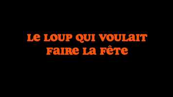 Free download Le loup qui voulait faire la fte video and edit with RedcoolMedia movie maker MovieStudio video editor online and AudioStudio audio editor onlin