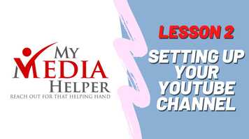 Free download Lesson 2 - How To.Create a YouTube Channel, Use Loom, Video Editing, Tags, Add Music, Graphics.mp4 video and edit with RedcoolMedia movie maker MovieStudio video editor online and AudioStudio audio editor onlin