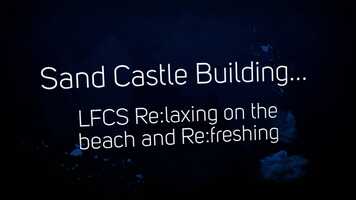 Free download LFCS Sand Castles video and edit with RedcoolMedia movie maker MovieStudio video editor online and AudioStudio audio editor onlin