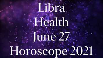 Free download Libra June 27 Health Horoscope 2021 #Shorts video and edit with RedcoolMedia movie maker MovieStudio video editor online and AudioStudio audio editor onlin