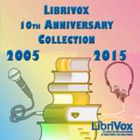 Free download LibriVox 10th Anniversary Collection audio book and edit with RedcoolMedia movie maker MovieStudio video editor online and AudioStudio audio editor onlin