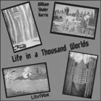Free download Life in a Thousand Worlds audio book and edit with RedcoolMedia movie maker MovieStudio video editor online and AudioStudio audio editor onlin