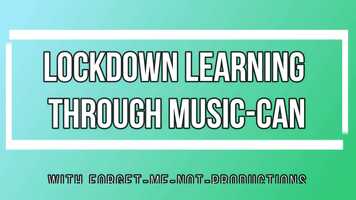 Free download Lockdown Learning Through MUSIC-CAN with Forget-Me-Not-Productions: The Silent Magic E video and edit with RedcoolMedia movie maker MovieStudio video editor online and AudioStudio audio editor onlin
