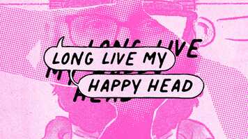 Free download Long Live My Happy Head - Trailer (2021) video and edit with RedcoolMedia movie maker MovieStudio video editor online and AudioStudio audio editor onlin