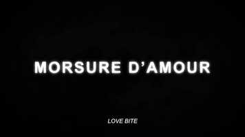 Free download LOVE BITE (2021) VF / English Subtitles - Ecole de Cinma video and edit with RedcoolMedia movie maker MovieStudio video editor online and AudioStudio audio editor onlin