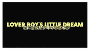 Free download Lover Boys Little Dream - Trailer.mp4 video and edit with RedcoolMedia movie maker MovieStudio video editor online and AudioStudio audio editor onlin