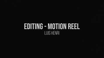Free download LUIS HENRI: EDITING - MOTION REEL video and edit with RedcoolMedia movie maker MovieStudio video editor online and AudioStudio audio editor onlin