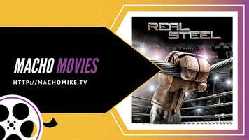 Free download MACHO MOVIES - Real Steel video and edit with RedcoolMedia movie maker MovieStudio video editor online and AudioStudio audio editor onlin