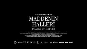Free download Maddenin Halleri - Fragman / Phases of Matter - Trailer video and edit with RedcoolMedia movie maker MovieStudio video editor online and AudioStudio audio editor onlin