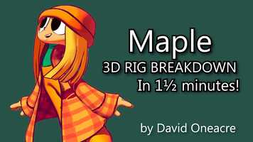 Free download Maple 3D Rig Breakdown video and edit with RedcoolMedia movie maker MovieStudio video editor online and AudioStudio audio editor onlin