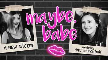 Free download Maybe, Babe | TV Sitcom Concept video and edit with RedcoolMedia movie maker MovieStudio video editor online and AudioStudio audio editor onlin