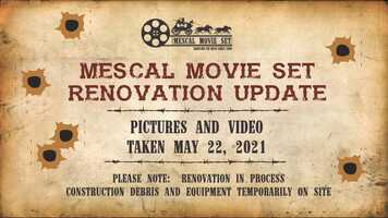 Free download Mescal Movie Set Renovation Update May 2021 video and edit with RedcoolMedia movie maker MovieStudio video editor online and AudioStudio audio editor onlin