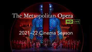 Free download Met Opera 2021-22 Live in HD Trailer video and edit with RedcoolMedia movie maker MovieStudio video editor online and AudioStudio audio editor onlin