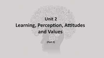 Free download Module 2 - Learning Perception, Attitudes and Values ( Part 2 ) video and edit with RedcoolMedia movie maker MovieStudio video editor online and AudioStudio audio editor onlin