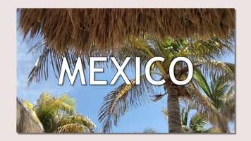 Free download My Trip to Mexico in 1 Minute video and edit with RedcoolMedia movie maker MovieStudio video editor online and AudioStudio audio editor onlin