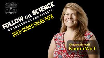 Free download Naomi Wolf Sneak Peek | Follow The Science Docu-Series video and edit with RedcoolMedia movie maker MovieStudio video editor online and AudioStudio audio editor onlin