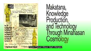Free download Natasha Tontey - Makatana, Knowledge Production, and Technology Through Minahasan Technology (2021) video and edit with RedcoolMedia movie maker MovieStudio video editor online and AudioStudio audio editor onlin