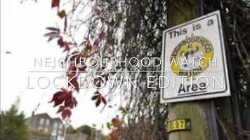 Free download Neighbourhood Watch - Lockdown Edition video and edit with RedcoolMedia movie maker MovieStudio video editor online and AudioStudio audio editor onlin